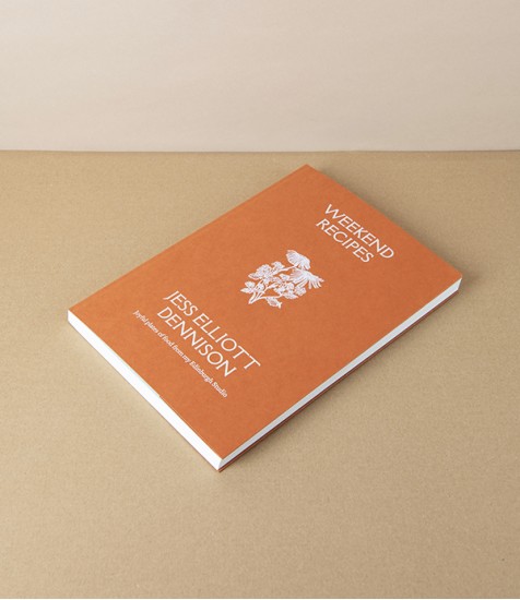 Weekend Recipes by Jess Elliott Dennison