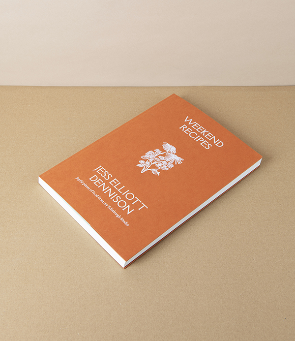 Weekend Recipes by Jess Elliott Dennison
